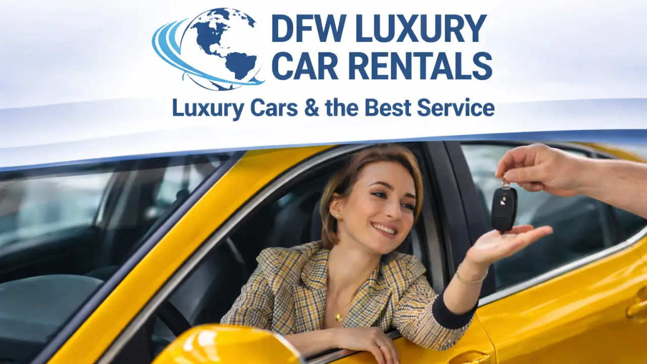Luxury Car Rental Dallas-Fort Worth Airport: Location, Appointment Hours, and Fleet Options